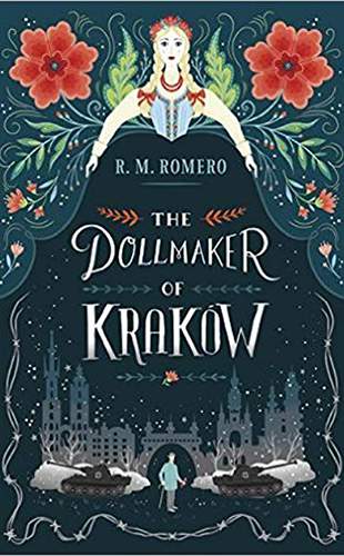 Book cover of The Dollmaker of Krakow by R.M. Romero