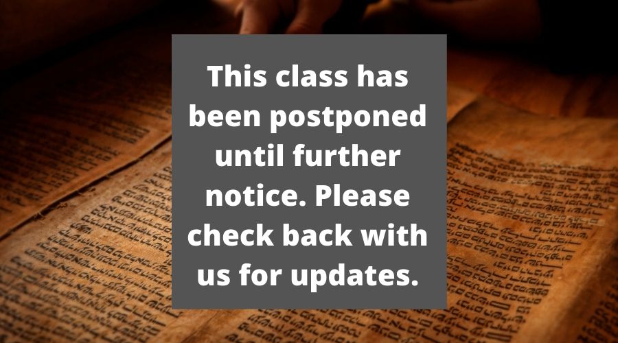 this class has been postponed through the first week of April, 2020. Please monitor your email for updates from instructors