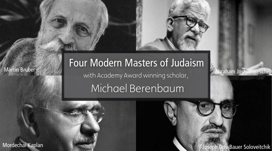 Four Modern Masters of Judaism