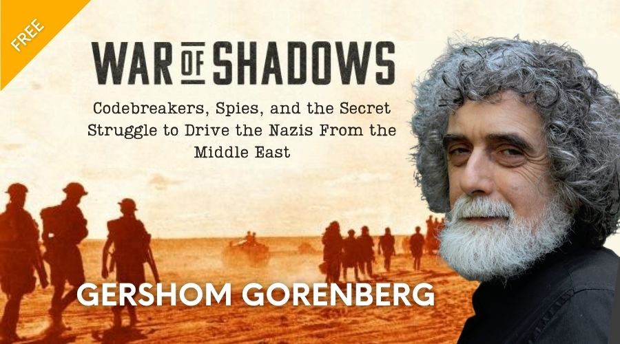 Gershom Gorenberg with War in the Shadows book graphic