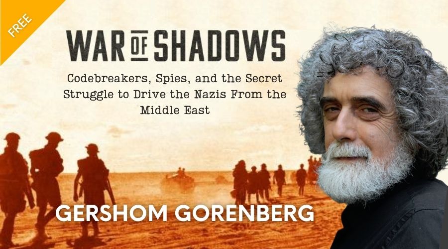Gershom Gorenberg with War in the Shadows book graphic
