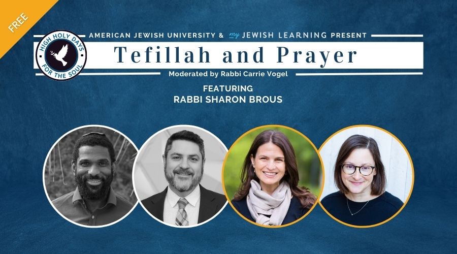 Graphic for High Holy Days for the Soul: Tefillah and Prayer