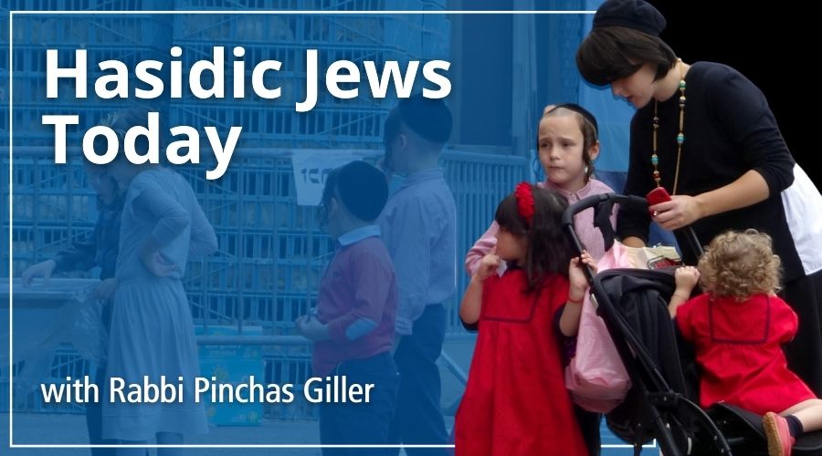 Hasidic Jews Today