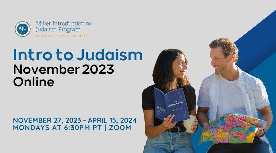 Intro to Judaism November 2023 Online Graphic with Date, Time and a couple smiling holding a challah and a book