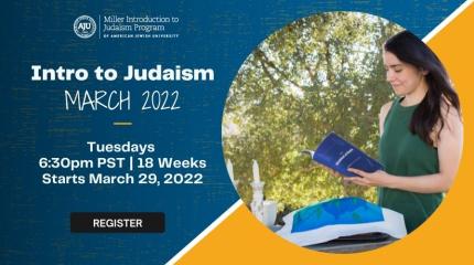 Flyer for Intro to Judaism March 2022, Starting March 29 at 630pm Pacific Time