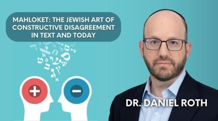 Graphic for Mahloket: The Jewish Art of Constructive Disagreement in Text and Today