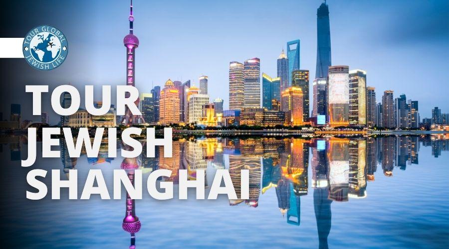 Tour Global Jewish Life Shanghai