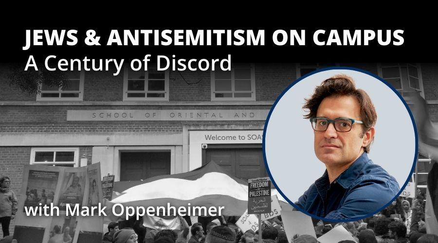 Jews and Antisemitism on Campus A Century of Discord